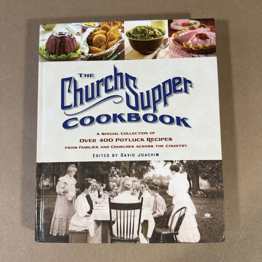 The Church Supper Cookbook: A Special Collection of Over 400 Recipes VG